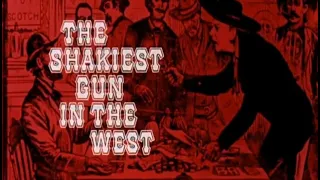 THE SHAKIEST GUN IN THE WEST opening titles (#234)