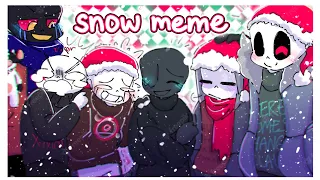 Snow - Animation Meme || Undertale AU || Antisanses