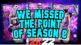 THE REAL REASON PEOPLE HATED SEASON 8... WE MISSED THE POINT ENTIRELY (NBA 2K22 MYTEAM)