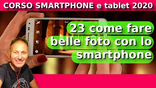 23 Come scattare belle foto con lo smartphone | Daniele Castelletti | Associazione Maggiolina