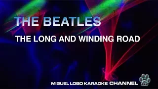 THE BEATLES - THE LONG AND WINDING ROAD [Karaoke] Miguel Lobo