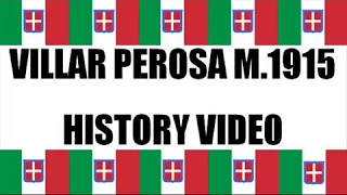 Villar Perosa.M1915 History Video