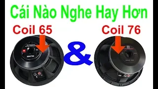 Nghe Nhạc Hay Và Hát Karaoke Hay Thì Chọn Bass Coil Bao Nhiêu??? mời anh em xem. đt: 0904612323