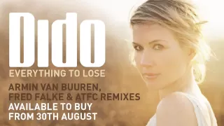 Dido - Everything To Lose (ATFC Remix)