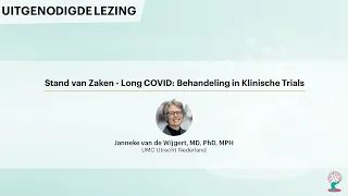 Long COVID: Behandeling in Klinische Trials | Janneke van de Wijgert, MD, PhD, MPH