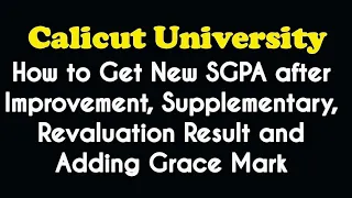 How to Get New SGPA after Improvement, Supplementary, Revaluation Result and Adding Grace Mark