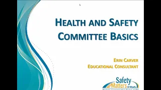 Health and Safety Committee Basics