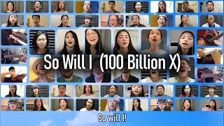 So Will I (100 Billion X) |  LVF Virtual Choir