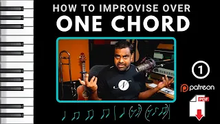 Improvise over ONE chord (& ONE rhythm pattern) - Part 1