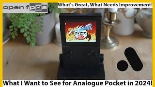 Analogue Pocket Long Term Review! What I Love and What I Want to See Improved in 2024!