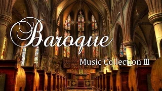 Baroque Music Collection Ⅲ - 13 pieces（バロック音楽集：13作品）