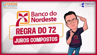 BNB  - JUROS COMPOSTOS: REGRA DO 72 - Algo que você nunca viu!