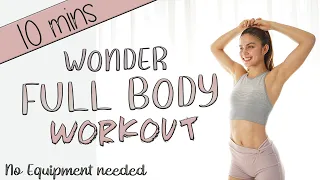 10 MINUTES - WonderFULL BODY WORKOUT - No equipment needed