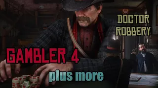 Gambler 4, Weapons Expert 2, and Robbing the Valentine Doctor : Red Dead Redemption 2