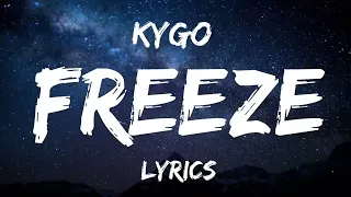 freeze - kygo | lyrics