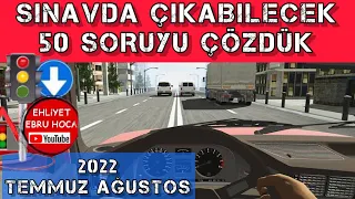 SINAVDAN ÖNCE ÇÖZ / 2022 TEMMUZ AĞUSTOS EHLİYET SINAVI SORULARI/ EHLİYET SINAVI SORULARI 2022 ÇÖZ