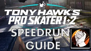 Tony Hawk's Pro Skater 1 + 2 "Hard" Speedrun Guide