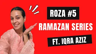 Ramazan Series with Iqra | Roza #5 | Eid Shopping