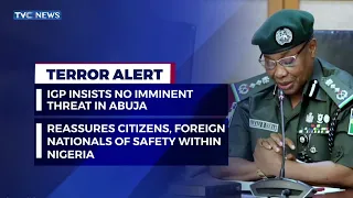 IGP Insists No Imminent Threat In Abuja Despite Terror Alert
