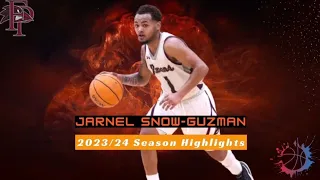 Jarnel Snow-Guzman 2023/24 Season Highlights HD