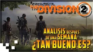 The Division 2 - ¿Tan bueno es? Análisis después de una semana