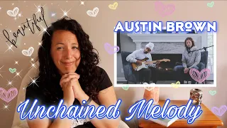 First Time Reacting To Austin Brown | Unchained Melody | SO Charming !! ♥️🥰