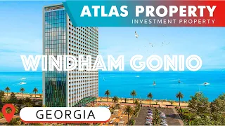 Batumi investment apartments on the Black Sea Wyndham Residence | Atlas Home real estate expert