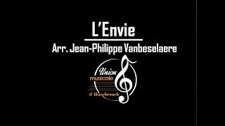 L'Envie - Arr. Jean Philippe VANBESELAERE - Union Musicale Hazebrouck - 09/12/2017