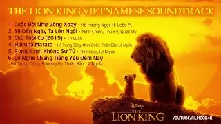 The Lion King 2019 Vietnamese Soundtrack - Nhạc Phim Vua Sư Tử Bản Lồng Tiếng Việt