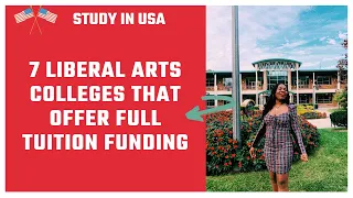 7 Liberal Arts Colleges that offer FULL TUITION funding | Affordable Universities in USA