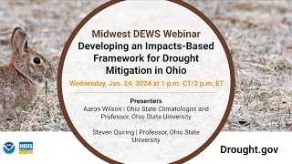 Midwest DEWS Webinar: Developing an Impacts-Based Framework for Drought Mitigation in Ohio