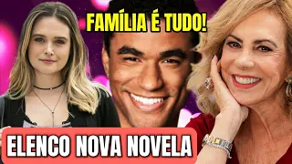 Confira o Elenco da Novela Família é Tudo | Nova Novela das Sete