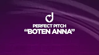 Perfect Pitch  - Boten Anna