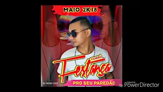 FORRÓ FESTANÇA MAIO 2K18 PROMOCIONAL