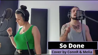 So Done - The Kid Laroi (Cover by Melia & ConnR)