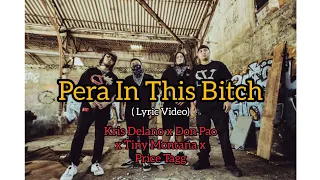 Pera In This Bitch-Kris Delano x Don Pao x Tiny Montana x Price Tagg (Shots Fired) 🔥 Lyric Video