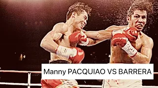 Manny pacquiao vs Barrera | classic fight