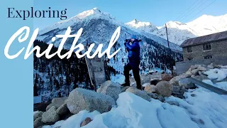 Exploring Chitkul | Day 3 | Himachal Pradesh Trip 2022