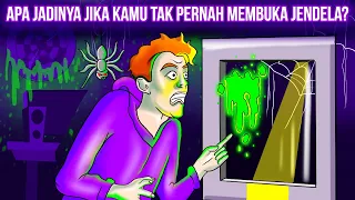 Apa yang Terjadi kalau Kamu Tidak Pernah Membuka Jendelamu