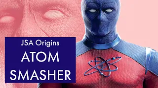 Atom Smasher | DC Origins | Justice Society