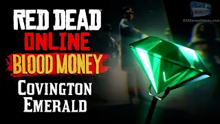 Red Dead Online: Blood Money Opportunity #1 - Covington Emerald [Solo - Ruthless Difficulty]