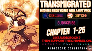 Transmigrated into One Piece world with a Gift Pack Chapter 1-25