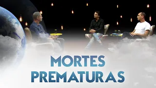 Mortes prematuras - Entre Dois Mundos