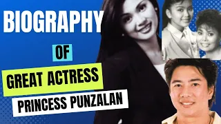 Biography of Actress Princess Punzalan