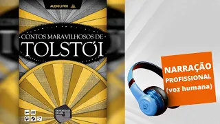 AUDIOBOOK - CONTOS MARAVILHOSOS DE TOLSTÓI