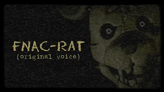 FNAC - Rat (original voice).