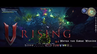 V Rising - Matka the Curse Weaver | ULTRAWIDE | 4K - PC