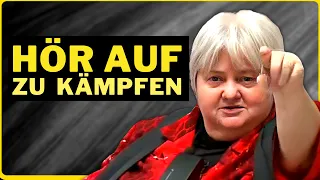 Hör auf zu kämpfen | Ziele erreichen | Wünsche erfüllen | Vera F. BIrkenbihl