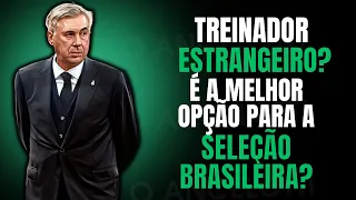 A CBF JÁ ESCOLHEU O TÉCNICO DA SELEÇÃO BRASILEIRA! #seleçãobrasileira