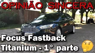 Ford Focus Fastback Titanium Plus - 1° parte